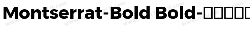 Montserrat-Bold Bold字体转换